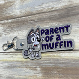 Parent of a Muffin keychain