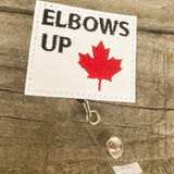 Elbows Up Badge Reel