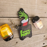 Grinch Ew People Hand Sanitizer Holder